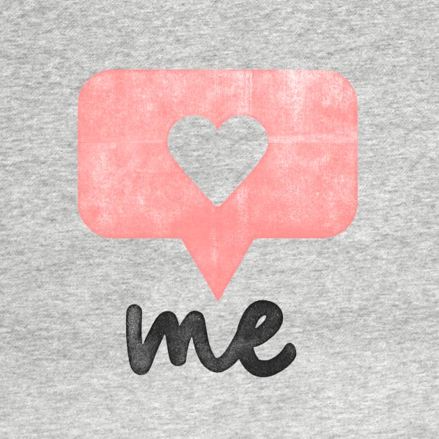 I Heart Me by MotivatedType